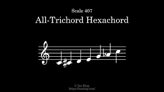 Scale 407 AllTrichord Hexachord [upl. by Euginomod]