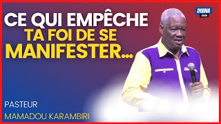 Le doute et lincrédulité les deux 02 ennemis de la foi biblique  Pasteur MAMADOU KARAMBIRI [upl. by Enilrae]