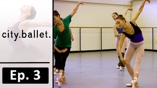 Corps De Ballet  Ep 3  cityballet [upl. by Travus]