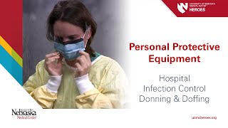 Hospital PPE  Infection Control Donning and Doffing [upl. by Eutnoj]