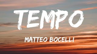 Matteo Bocelli  Tempo Lyrics [upl. by Kotta]