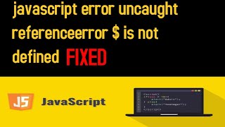 How to resolve  is not defined  Uncaught ReferenceError  is not defined howto jquery solution [upl. by Calvina]