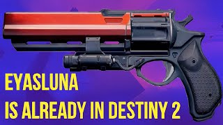 USING EYASLUNA IN DESTINY 2 EARLY Its literally already in the game [upl. by Peednama]