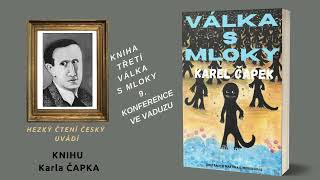 VÁLKA S MLOKY  Kniha třetí  24  Kapitola 9 Konference ve Vaduzu [upl. by Anelle]