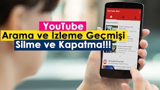 YouTube Arama ve İzleme Geçmişi Silme ve Kapatma [upl. by Akema]