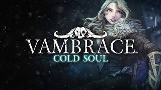 Vambrace Cold Soul Launch Trailer [upl. by Illil341]