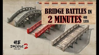 How To Do BRIDGE Battles  A Quick Battlefield Tactics Guide  Total War Shogun 2 [upl. by Strader]