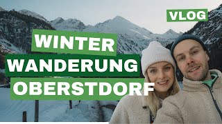 Winterwanderung in Oberstdorf Allgäu  Einödsbach  Schnee Nebel und Sonne  Vlog  Outdoor  4K [upl. by Brose67]