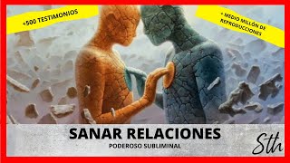 SANA TUS RELACIONES AMOROSAS CON ESTE PODEROSO SUBLIMINAL 1 SOLA INTRO [upl. by Ramunni]