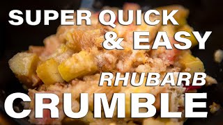 Super Quick amp Easy Rhubarb Crumble [upl. by Ereveneug]