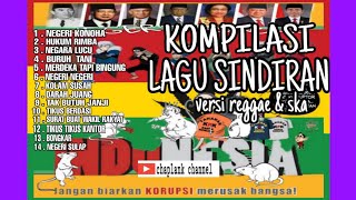 LAGU SINDIRAN UNTUK PEMERINTAH versi reggae amp ska [upl. by Aeriela691]