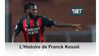 LHistoire de Franck Kessié [upl. by Alih698]