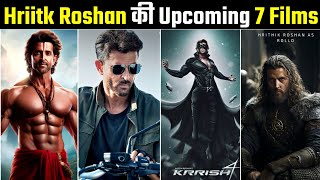 7 Big Upcoming Film Of Hrithik Roshan After Fighter 🤩  Hriitk Roshan Upcoming Movies AS Ki Film [upl. by Roselin]