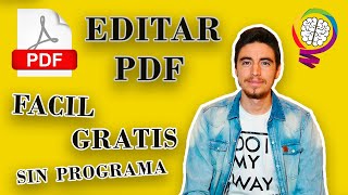 Cómo editar un PDF gratis fácil y sin programas  Modificar un PDF por completo [upl. by Onahpets139]