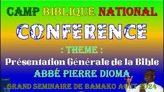 CONFÉRENCE 1 Camp BIBLIQUE National des Jeunes Samaya Aout 2024 [upl. by Lani132]