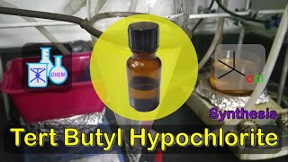 Tert Butyl Hypochlorite Synthesis [upl. by Yam]