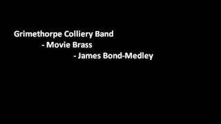 Grimethorpe Colliery Band  Movie Brass  James BondMedley [upl. by Hedvah]