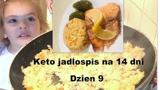 Dieta Ketogeniczna Posiłki  Jadłospis na 14 dni  dzień 9  Aneta Florczyk [upl. by Jobye557]