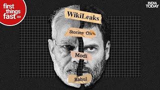 A Wikileaks View of Modi amp Rahul Gandhi’s Political Journey  First Things Fast [upl. by Eidok]