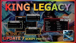 KING LEGACY Script Pastebin 2024 UPDATE 7 AUTO FARM  KRAKEN  DEEPSEA  DRAKENFYR WORK LVL 4800 [upl. by Fine]