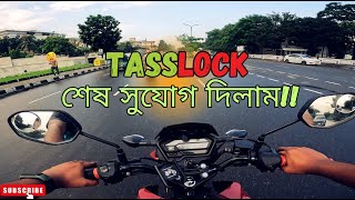 TassLock  শেষ সুযোগ দিলাম  😐 [upl. by Tal]