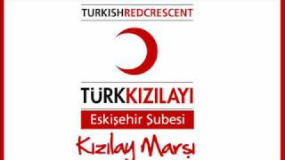 Kızılay Marşı [upl. by Sternick]