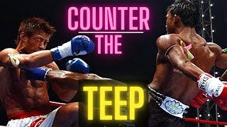 HOW TO COUNTER THE TEEPPUSH KICK IN MUAY THAI KICKBOXING AND MMA [upl. by Jos403]