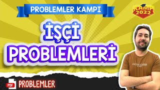 İşçi Problemleri  Kamp2022 tyt2022PRO5 [upl. by Stalk338]