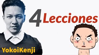 4 LECCIONES  Yokoi Kenji [upl. by Ahsyek]