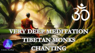 Tibetan Monks Chanting Deep Chanting Meditation Music for Spiritual Healing amp Awakening [upl. by Mccormick]