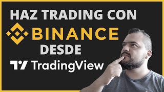 Como usar TRADINGVIEW en BINANCE Abre ordenes como un profesional [upl. by Aileon]