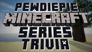 Pewdiepie Minecraft TRIVIA time  Have you REALLY been paying attention [upl. by Inness]