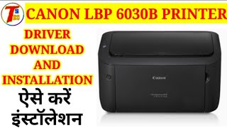 HOW TO INSTALL CANON LBP 6030 PRINTER DRIVER IN WINDOWS 7 10 11  CANON 6030 DRIVER INSTALLATION [upl. by Cyrus]