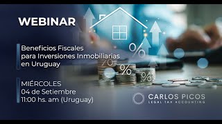 BENEFICIOS FISCALES PARA INVERSIONES INMOBILIARIAS EN URUGUAY [upl. by Gallenz]