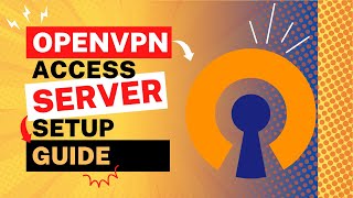 Set up you own VPN Server with OPENVPN Access Server [upl. by Naeerb]