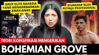 TEORI KONSPIRASI Kelompok Rahasia Elite BOHEMIAN GROVE  NERROR [upl. by Mide955]