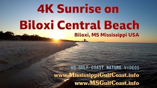 4K Sunrise on Biloxi Central Beach  Biloxi MS Mississippi USA [upl. by Agnese]