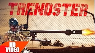 Trendster Full Video  Jazzy B Feat Gangis Khan  Deep Jandu  Latest Punjabi Song 2016 [upl. by Bernat]