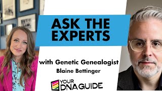 Ask the Experts with Blaine Bettinger [upl. by Gasper]