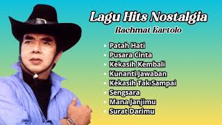 Rachmat Kartolo Lagu Hits Nostalgia  Lagu Kenangan Populer Rachmat Kartolo [upl. by Emlin815]