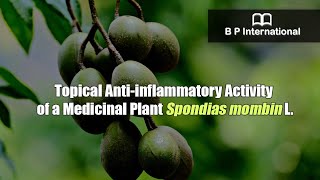 Topical Antiinflammatory Activity of a Medicinal Plant Spondias mombin L [upl. by Dagna981]