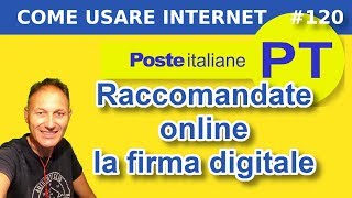 120 Come attivare la firma digitale Poste Italiane  Daniele Castelletti  Associazione Maggiolina [upl. by Yellah]