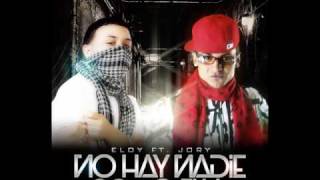 Jory ft Eloy  No Hay Nadie Como Ella [upl. by Radburn]