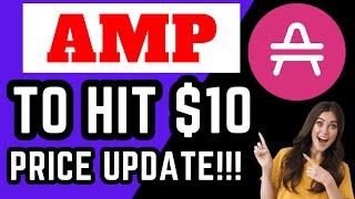 AMP COIN TO HIT 10 AMP CRYPTO TODAY NEWS AMP [upl. by Tabitha408]