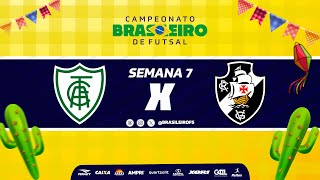 Campeonato Brasileiro  América Mineiro x Vasco da Gama  Semana 7  Ao vivo [upl. by Etnasa795]