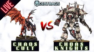 Chaos Cult vs Chaos Knights GT Practice  Warhammer 40k battle report 10th edition  Live Stream [upl. by Airenahs]