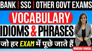 IDIOMS amp PHRASES  VOCABULARY SERIES  PART 1  2022 में सरकारी नौकरी पक्की  NIMISHA BANSAL [upl. by Enohs]