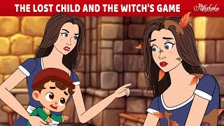 The Lost Child and The Witchs Game ✨🧚  Bedtime Stories for Kids in English  Fairy Tales [upl. by Calvo]