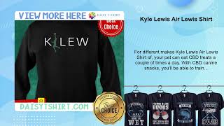 Kyle Lewis Air Lewis Shirt [upl. by Cohby39]