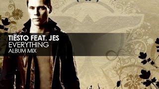 Tiësto featuring JES  Everything [upl. by Ahseihs]